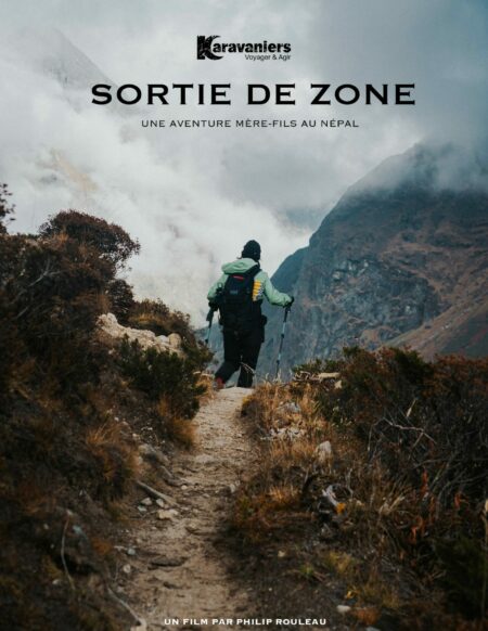 Affiche du film Sortie de Zone, un film sur une expédition mère-fils au Népal avec Karavaniers